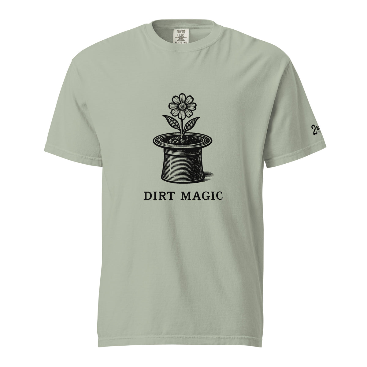 Black vintage-style illustration of a blooming flower growing from a magician's top hat with the words "Dirt Magic" beneath it, rendered in bold botanical line art inspired by classic storybook illustrations on a t-shirt.