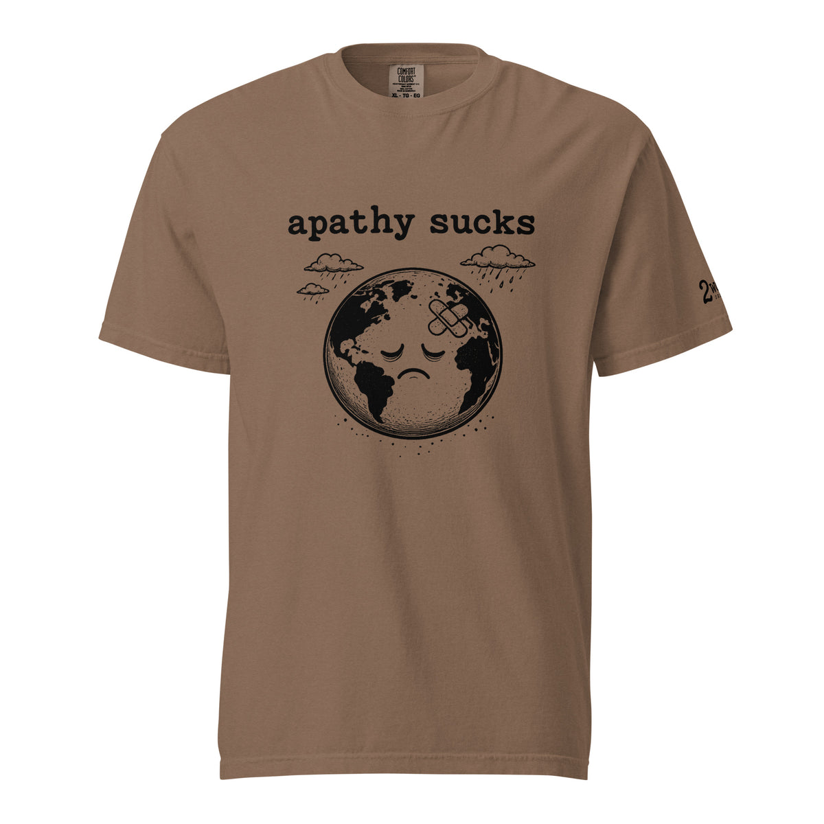 Black ink illustration of Earth with a bandage on its forehead beneath two raining clouds and the words “Apathy Sucks,” shown on a t-shirt.