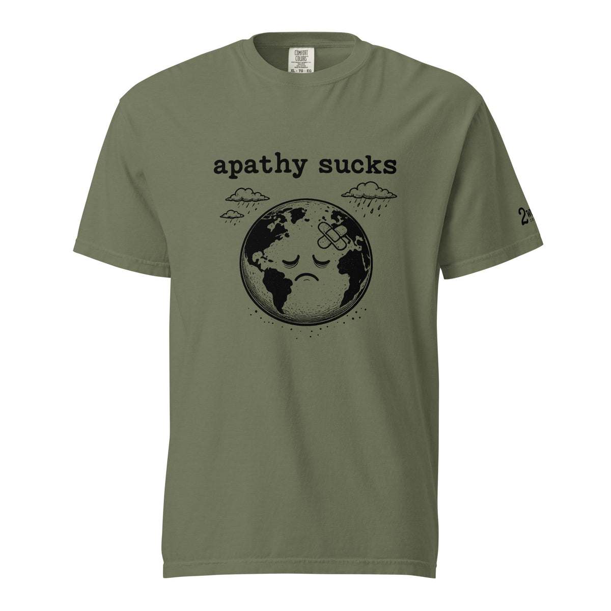 Black ink illustration of Earth with a bandage on its forehead beneath two raining clouds and the words “Apathy Sucks,” shown on a t-shirt.