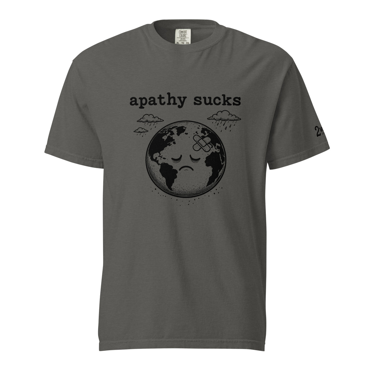 Black ink illustration of Earth with a bandage on its forehead beneath two raining clouds and the words “Apathy Sucks,” shown on a t-shirt.