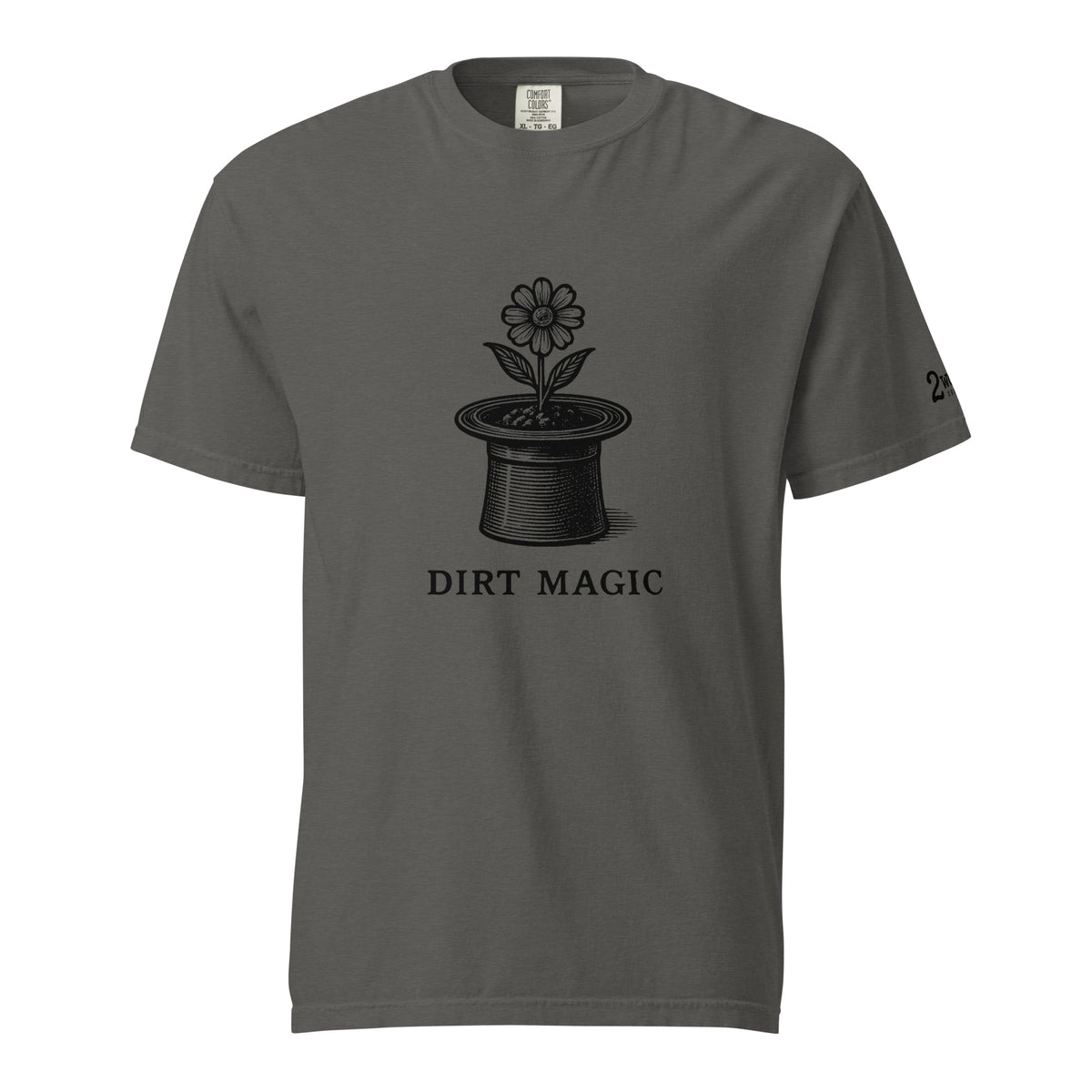 Black vintage-style illustration of a blooming flower growing from a magician's top hat with the words "Dirt Magic" beneath it, rendered in bold botanical line art inspired by classic storybook illustrations on a t-shirt.