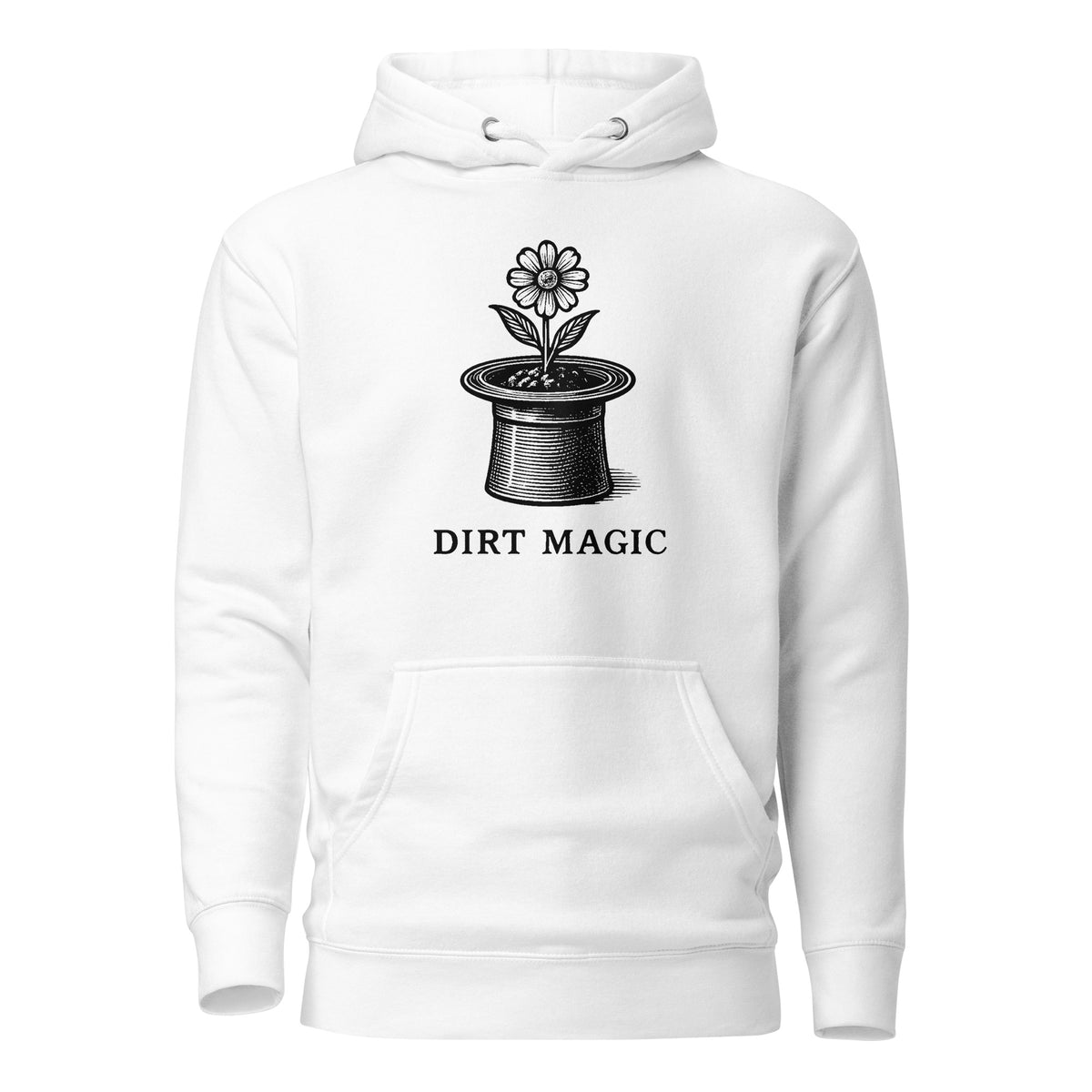 Black vintage-style illustration of a blooming flower growing from a magician's top hat with the words "Dirt Magic" beneath it, rendered in bold botanical line art inspired by classic storybook illustrations on a hoodie.
