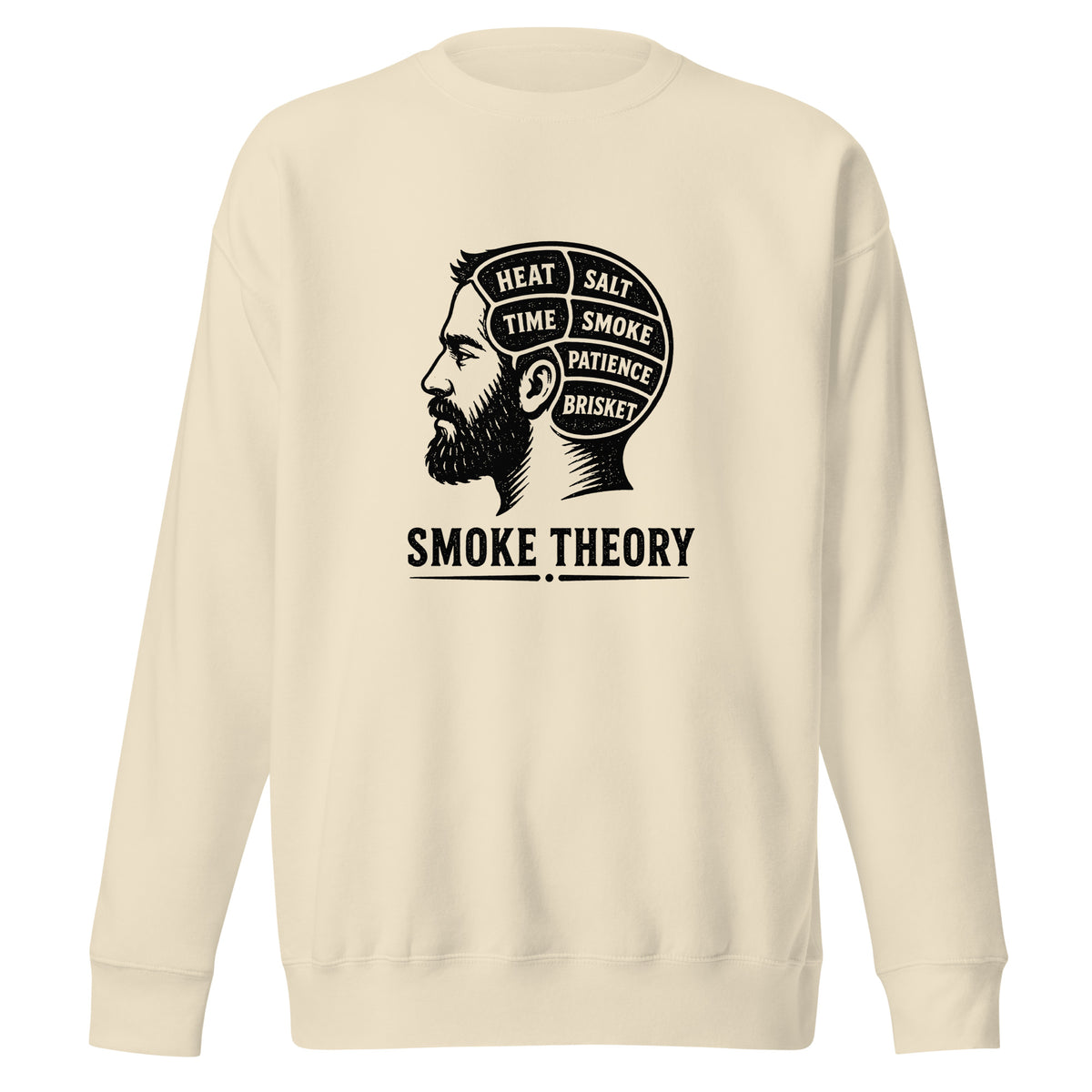 Smoke Theory sweatshirt featuring a black ink illustration of a bearded man's profile with a phrenology-style head labeled Heat, Salt, Time, Smoke, Patience, and Brisket.
