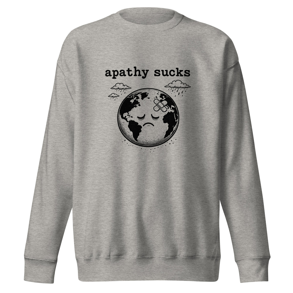 Vintage black-and-white linocut illustration of a sad Earth with a bandage on its forehead beneath rainy clouds and the words "Apathy Sucks" on a sweatshirt.